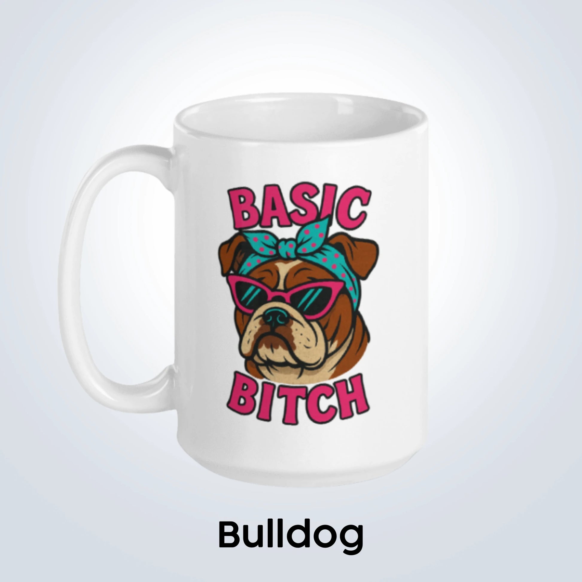 Bulldog Basic Bitch Design