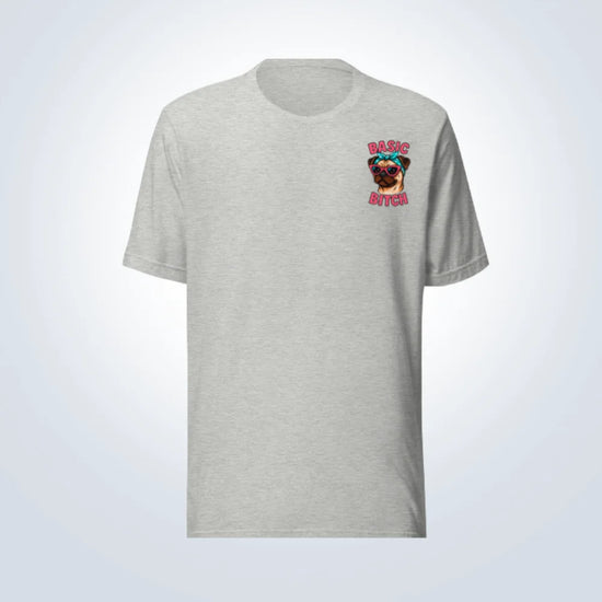 Basic Bitch Pug T-Shirt – Grey – Front View