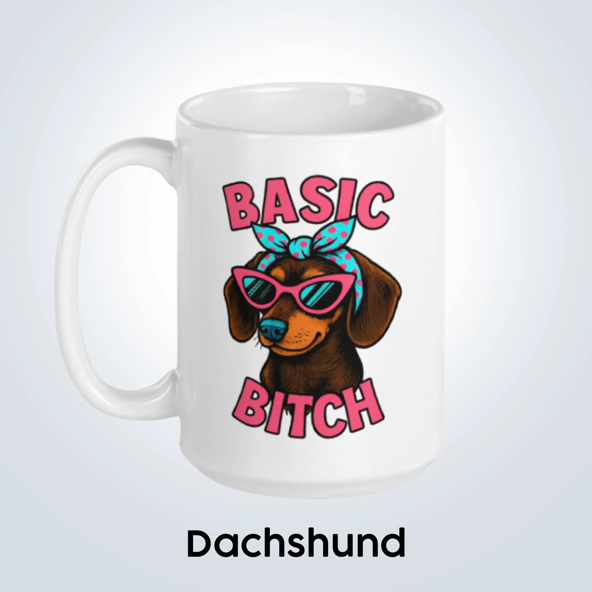 Dachshund Basic Bitch Design