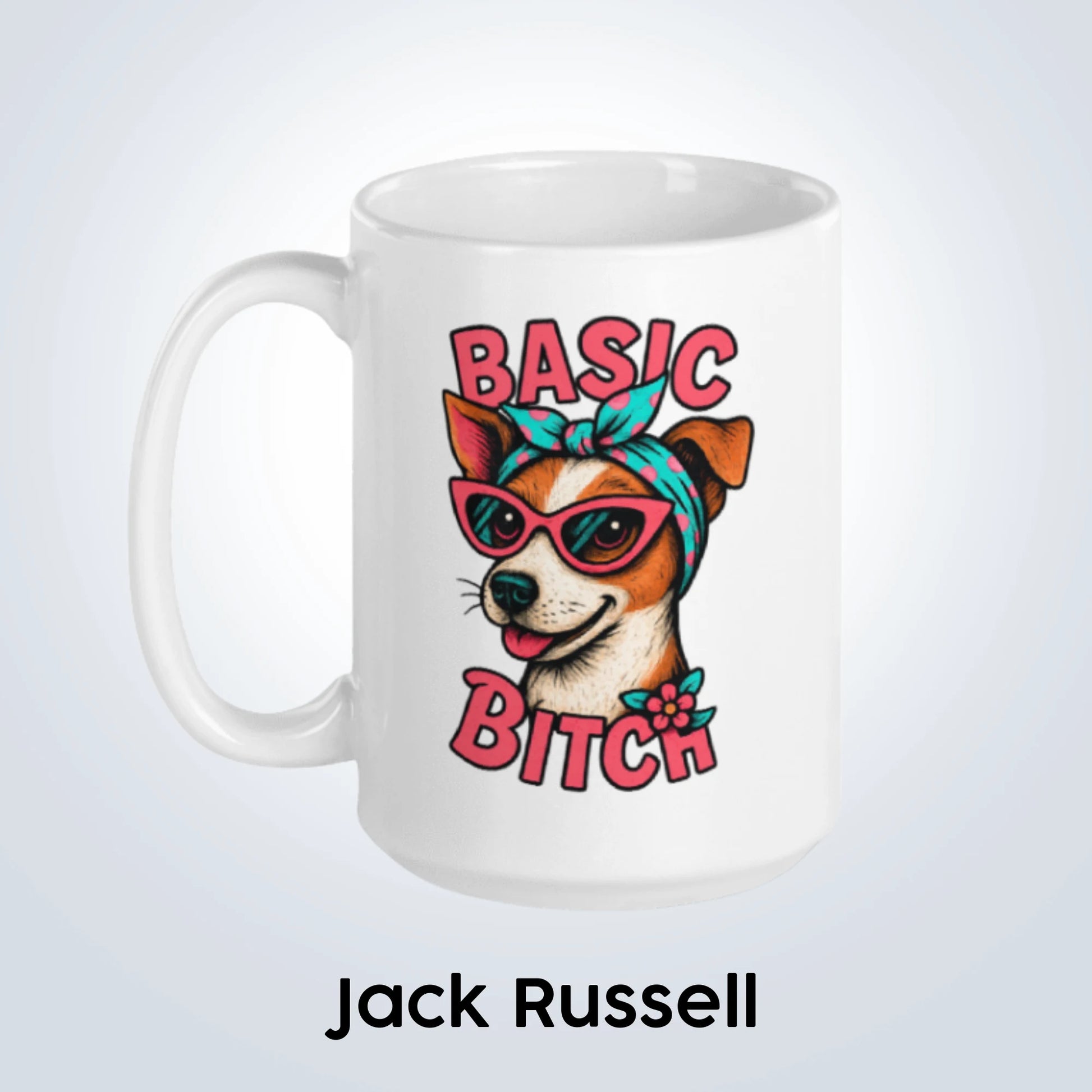 Jack Russell Basic Bitch Design
