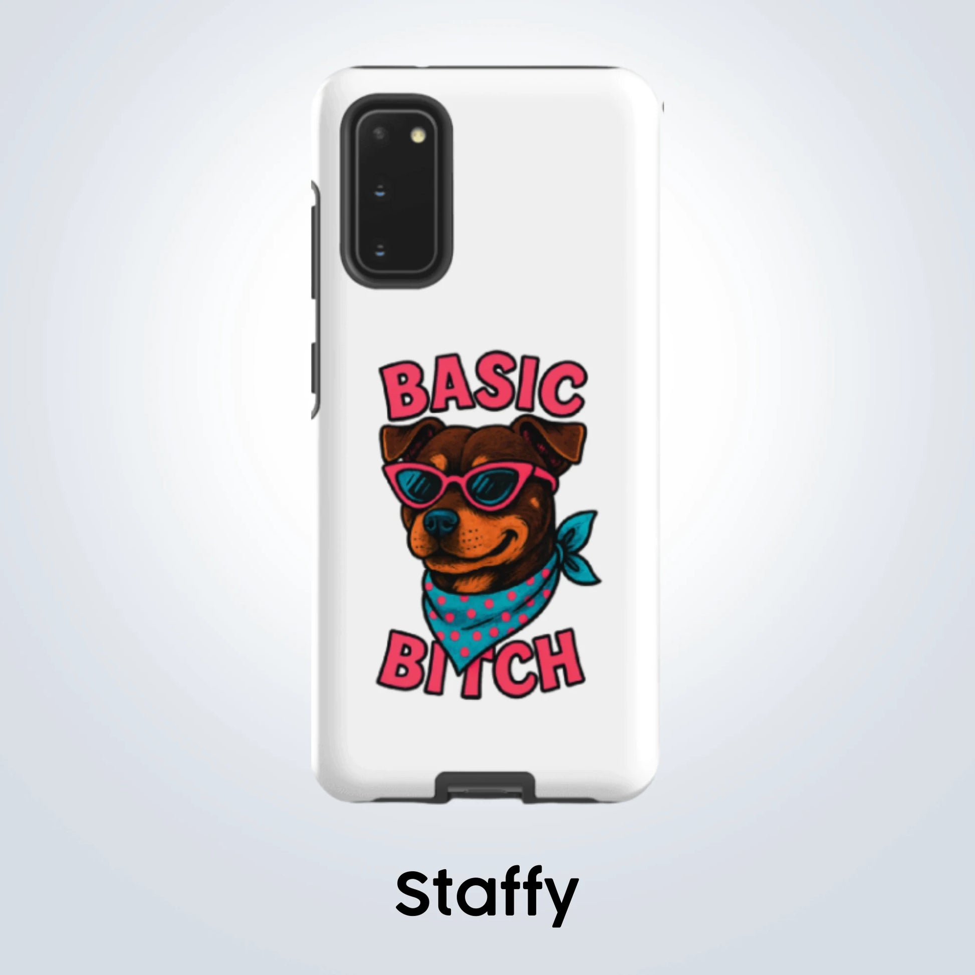 Staffy Basic Bitch Design