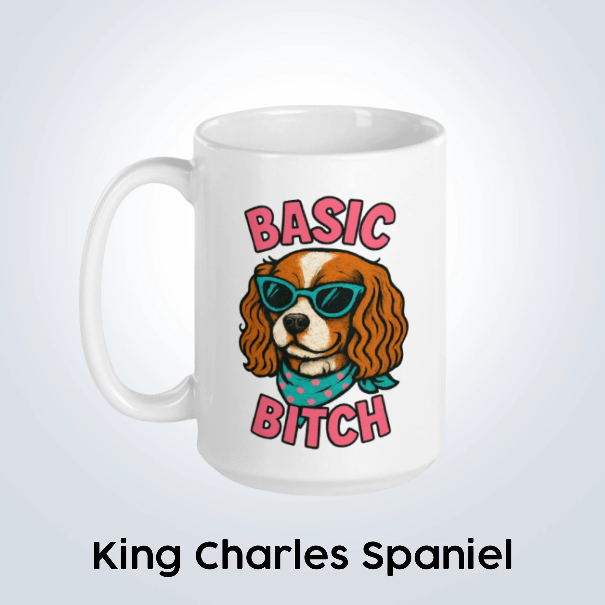 King Charles Spaniel Basic Bitch Design