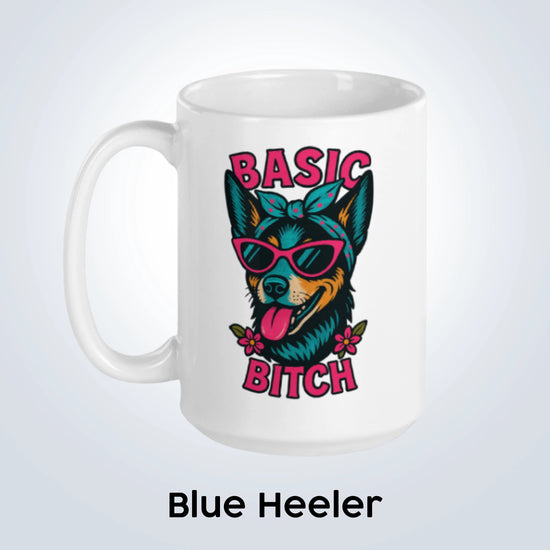 Blue Heeler Basic Bitch Design